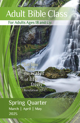 Adult Bible CLASS SPRING Quarter 2025