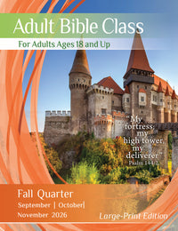 Adult Bible CLASS LARGE-PRINT Edition FALL Quarter 2026