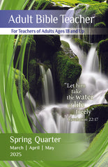 Adult Bible TEACHER SPRING Quarter 2025