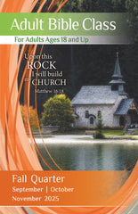 Adult Bible CLASS FALL Quarter 2025