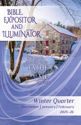 Bible Expositor and Illuminator WINTER Quarter 2025-26
