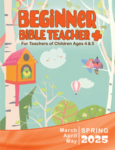 Beginner Bible TEACHER+ SPRING Quarter 2025