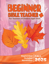 Beginner Bible TEACHER+ FALL Quarter 2025