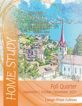 Home Study LARGE-PRINT Edition FALL Quarter 2025