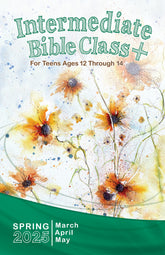 Intermediate Bible CLASS+ SPRING Quarter 2025