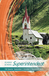 Sunday School SUPERINTENDENT FALL Quarter 2025