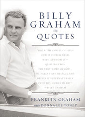 BILLY GRAHAM IN QUOTES