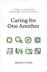 CARING FOR ONE ANOTHER