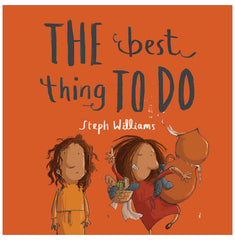 THE BEST THING TO DO