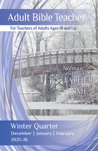 Adult Bible TEACHER WINTER Quarter 2025-26