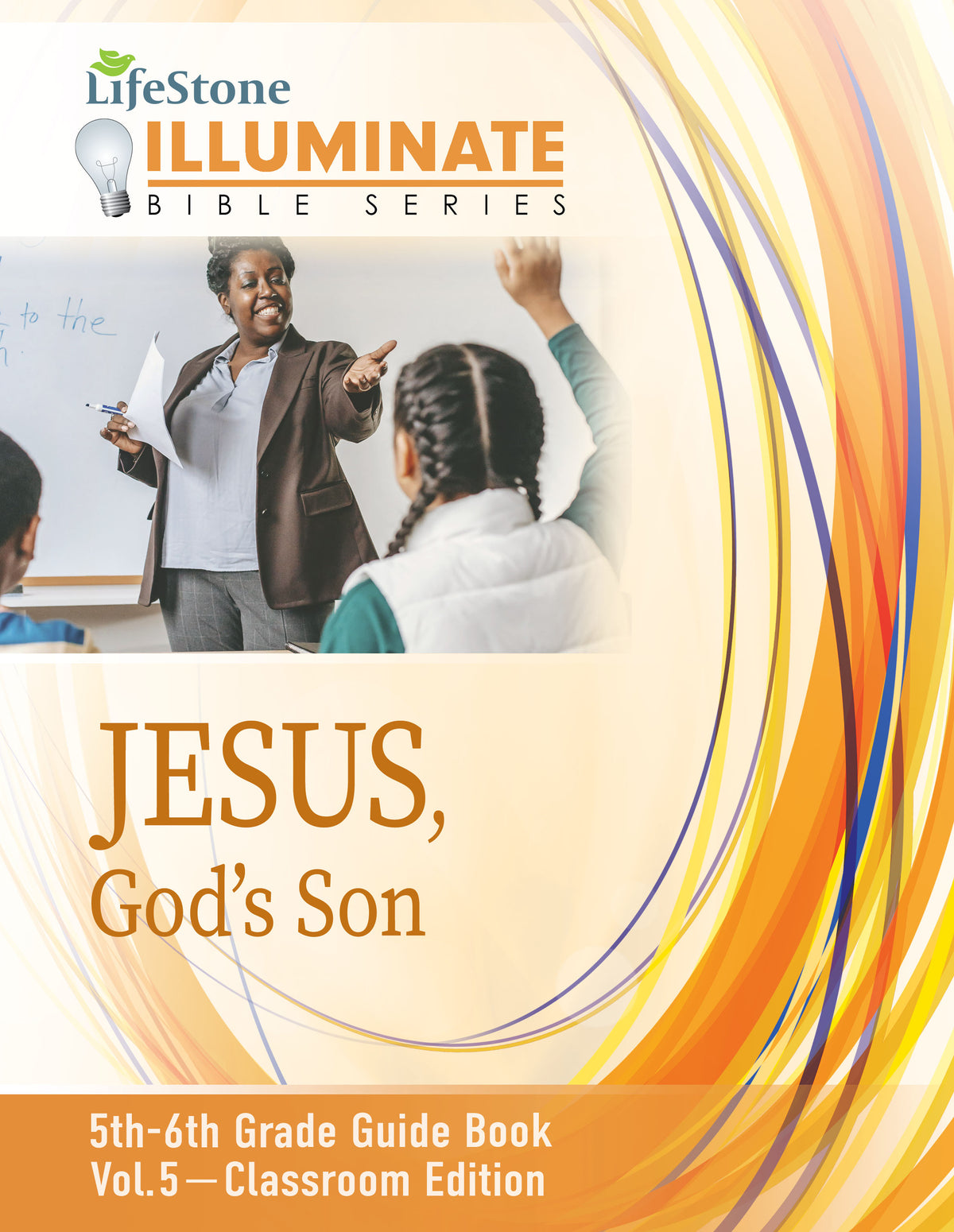 ILLUMINATE BIBLE SERIES GUIDE BOOK 5TH-6TH GRADE VOLUME 5 CLASS ROOM