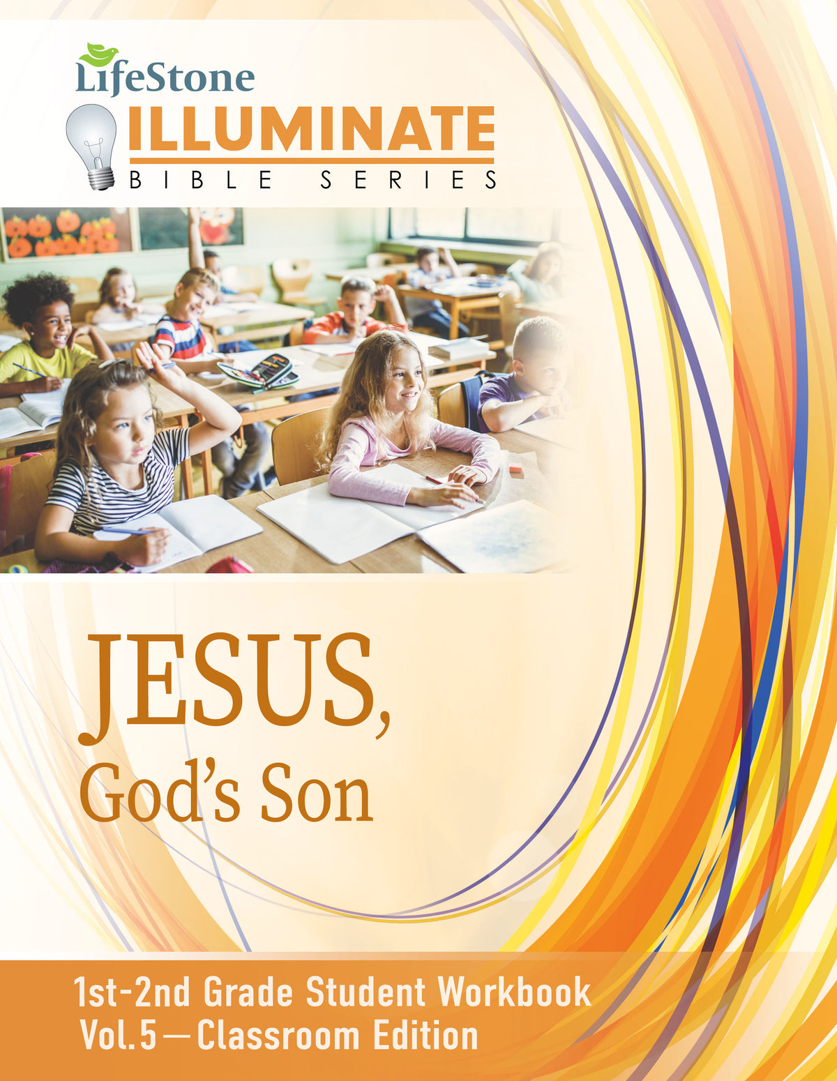 ILLUMINATE BIBLE SERIES STUDENT WORKBOOK 1ST-2ND GRADE VOLUME 5 CLASS ROOM