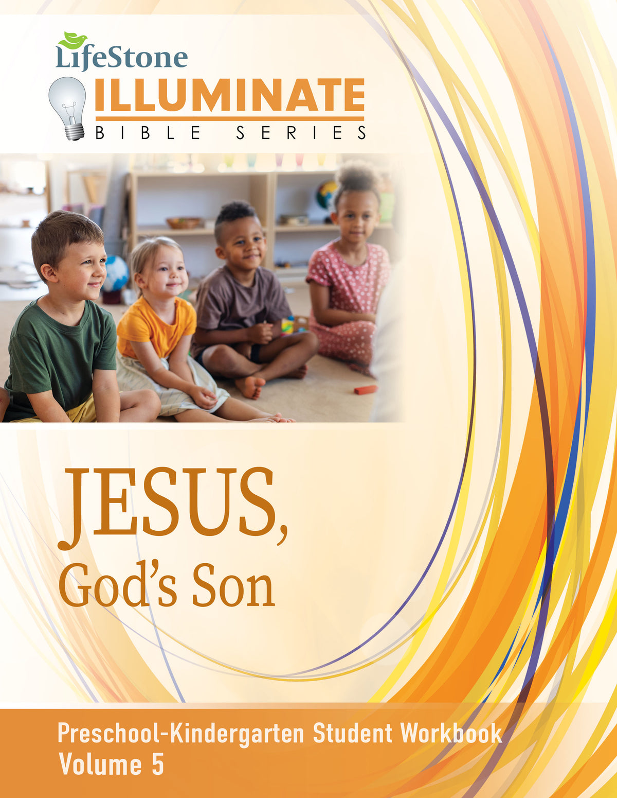 Illuminate Bible Series STUDENT WORKBOOK PRESCHOOL-KINDERGARTEN VOLUME 5