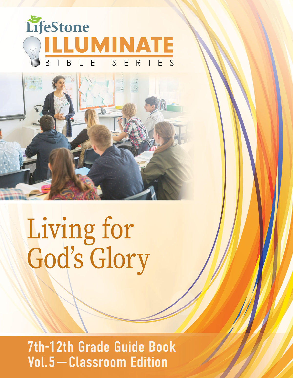 ILLUMINATE BIBLE SERIES GUIDE BOOK 7TH-12TH GRADE VOLUME 5 Class Room