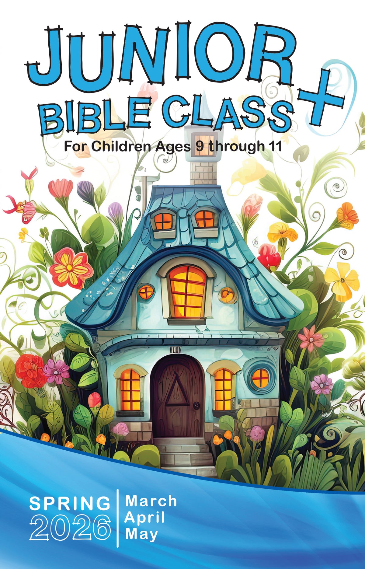Junior Bible CLASS+ SPRING Quarter 2026