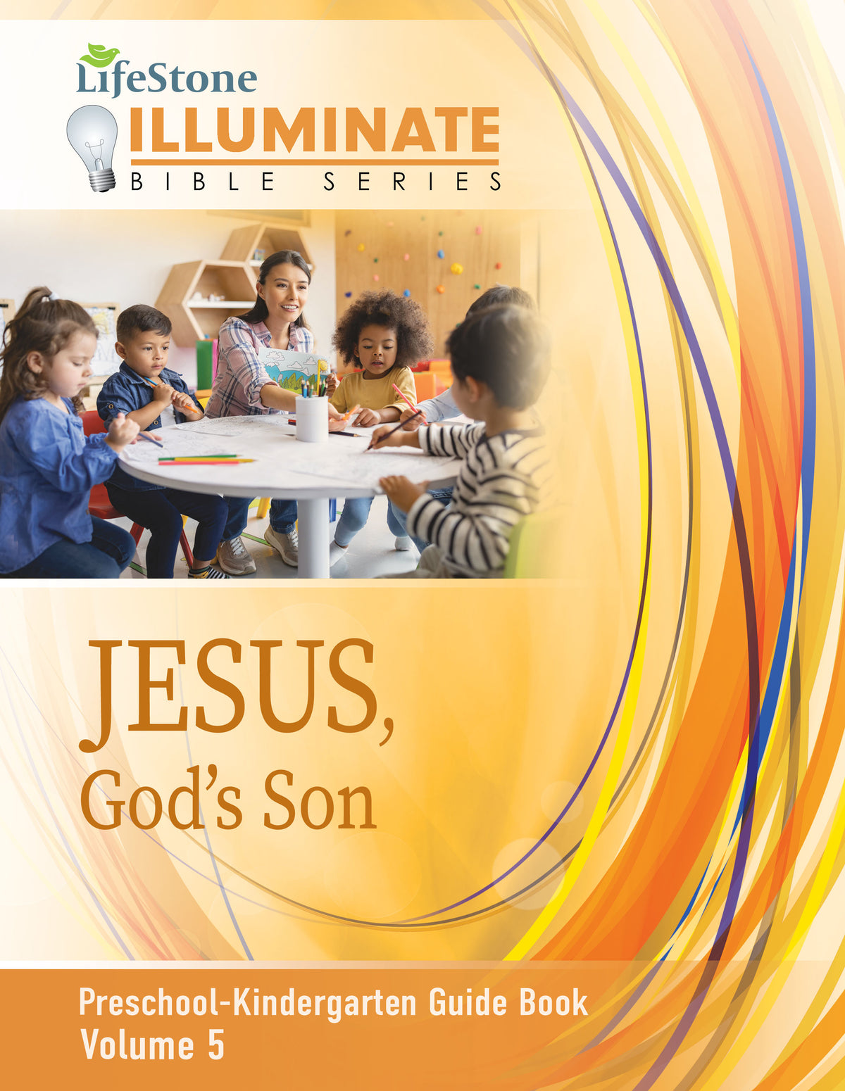 ILLUMINATE BIBLE SERIES GUIDEBOOK PRESCHOOL-KINDERGARTEN VOLUME 5