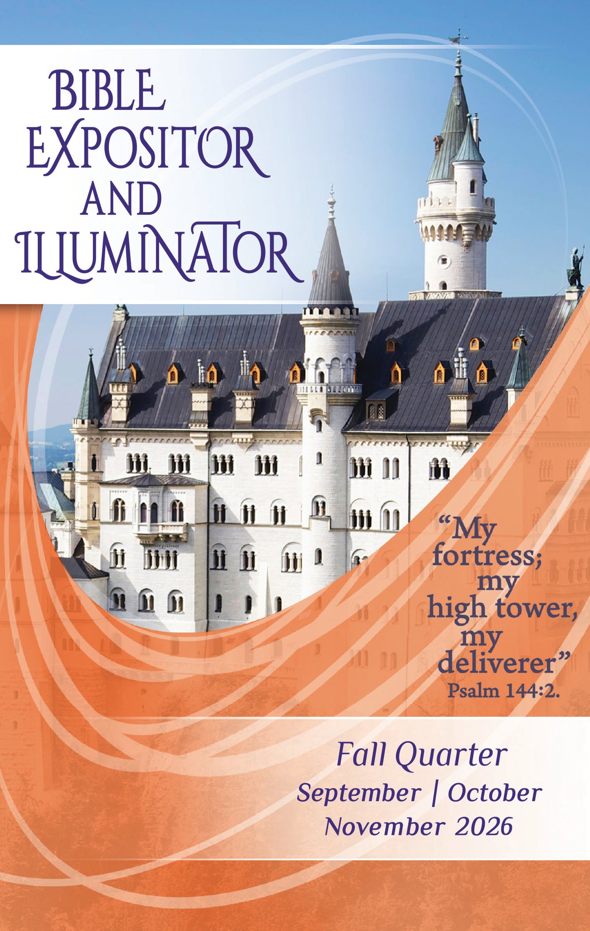 Bible Expositor and Illuminator FALL Quarter 2026