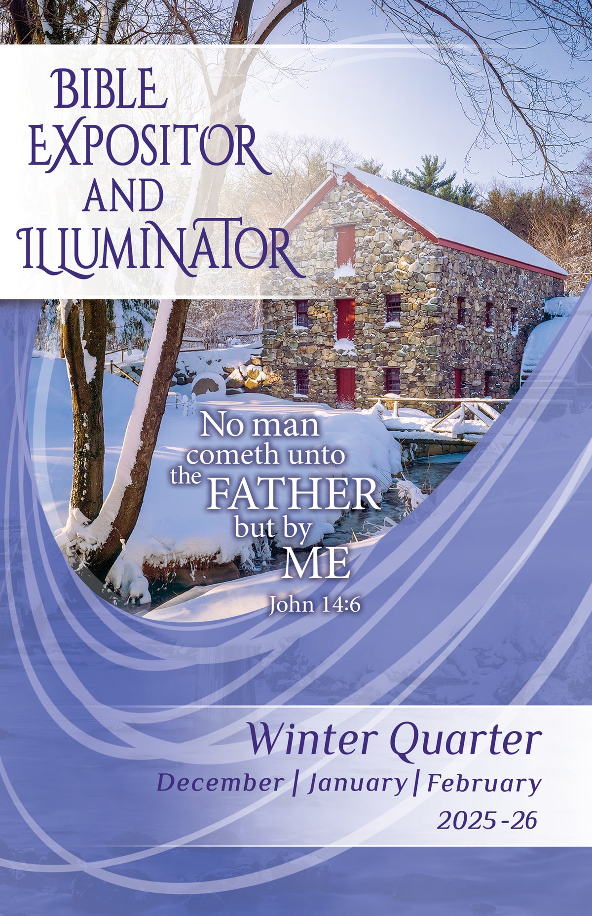 Bible Expositor and Illuminator WINTER Quarter 2025-26