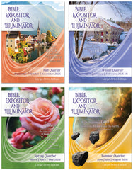BIBLE EXPOSITOR AND ILLUMINATOR LARGE-PRINT EDITION 1-YEAR SUBSCRIPTION STARTING FALL QUARTER 2025