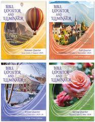Bible Expositor and Illuminator LARGE-PRINT Edition1-YEAR SUBSCRIPTION Starting SUMMER Quarter 2025