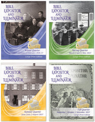 Bible Expositor and Illuminator LARGE-PRINT Edition 1-YEAR SUBSCRIPTION Starting WINTER Quarter 2026-27