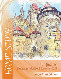 Home Study LARGE-PRINT Edition FALL Quarter 2026