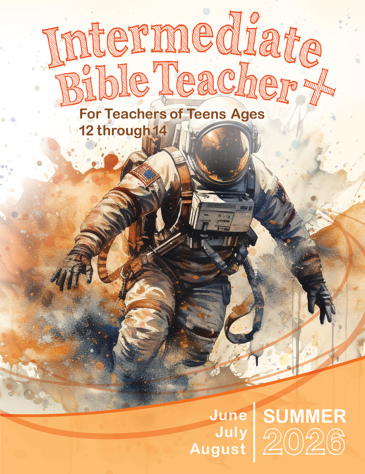Intermediate Bible TEACHER+ SUMMER Quarter 2026