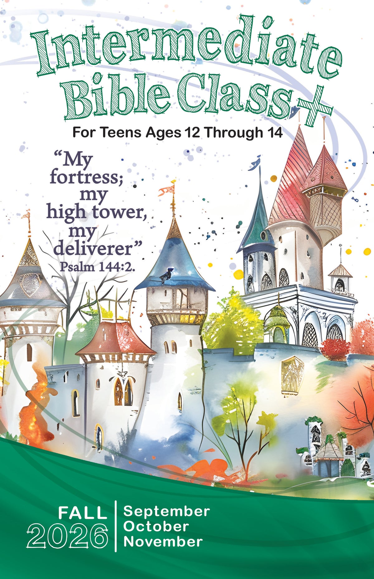 Intermediate Bible CLASS+ FALL Quarter 2026