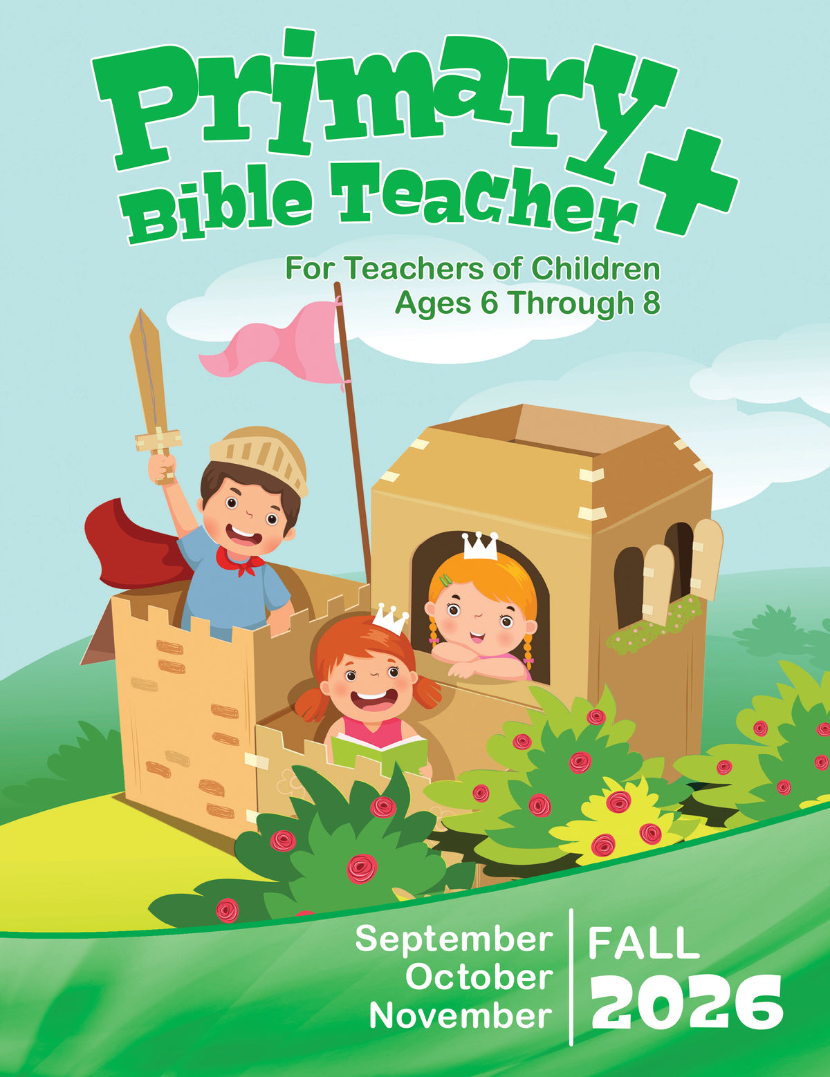 Primary Bible TEACHER+ FALL Quarter 2026