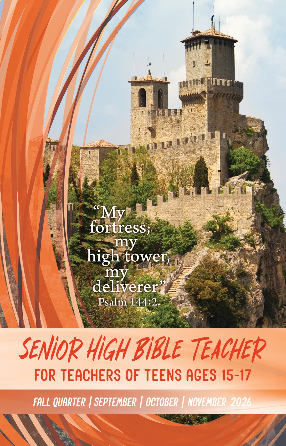 Senior High Bible TEACHER FALL Quarter 2026