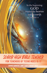 Senior High Bible TEACHER SUMMER Quarter 2026