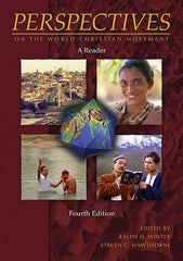 PERSPECTIVES ON THE WORLD CHRISTIAN MOVEMENT: A READER
