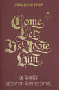 COME LET US ADORE HIM