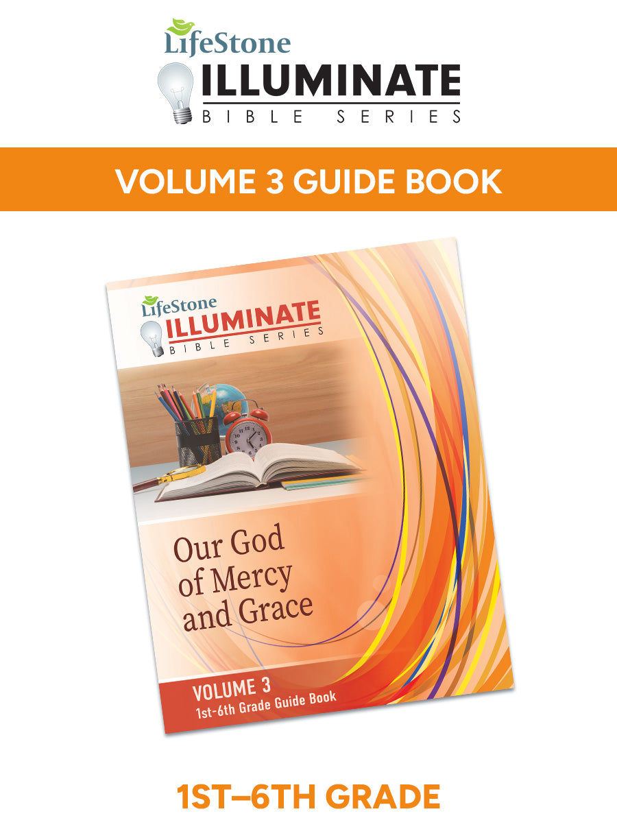 ILLUMINATE BIBLE SERIES GUIDE BOOK 1ST-6TH GRADE VOLUME 3